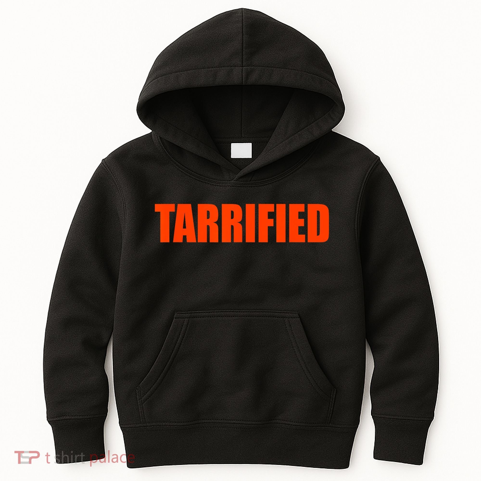 Tarrified Funny Political Humor  Kids Hoodie