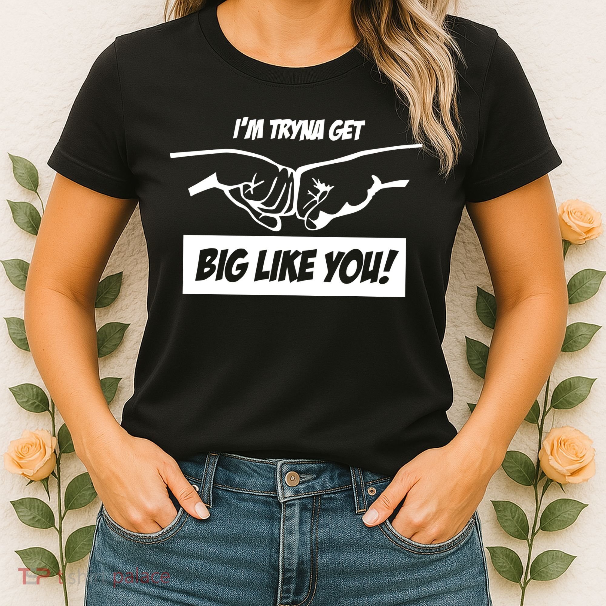Team Full Rom IM Tryna Get Big Like You Women's T-Shirt