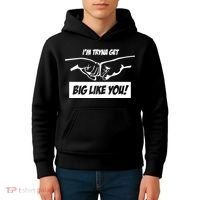 Team Full Rom IM Tryna Get Big Like You Kids Hoodie thumb 4