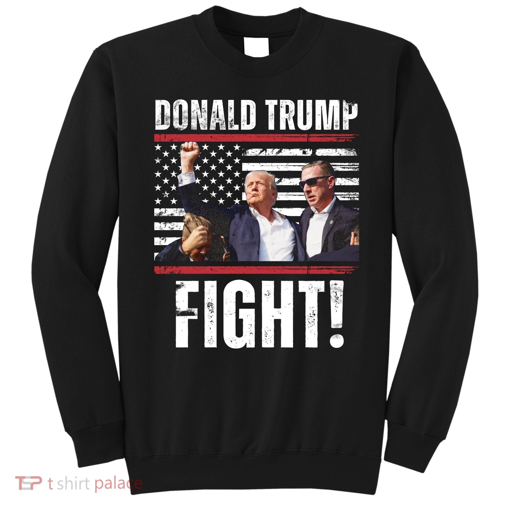 Trump Fight Rally Pennsylvania Sweatshirt