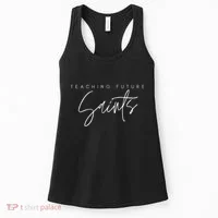 Teaching Future Saints Catholic Teacher Women's Tank Top thumb 0