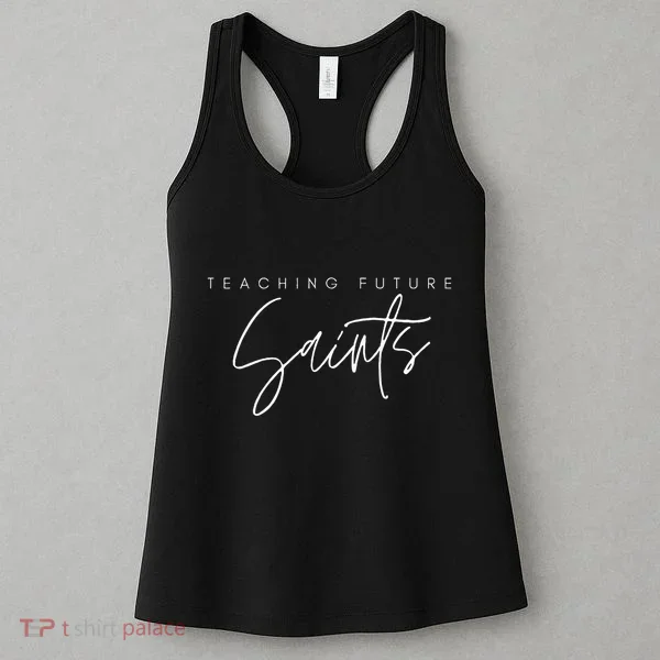 Teaching Future Saints Catholic Teacher Women's Tank Top