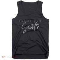 Teaching Future Saints Catholic Teacher Tank Top thumb 0