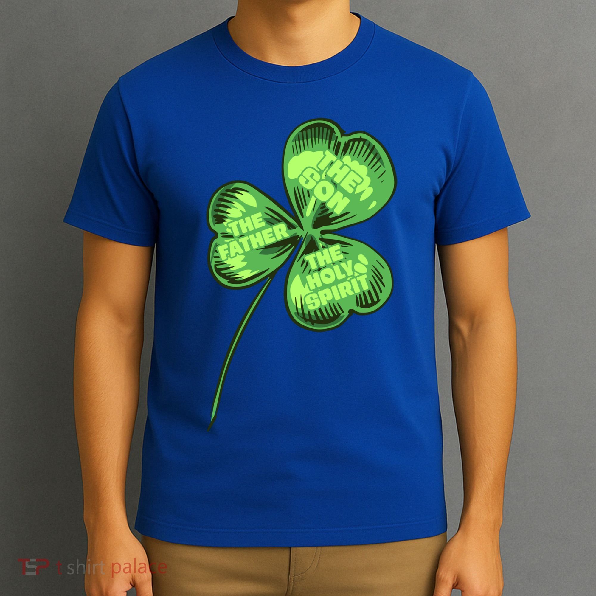 The Father Son Holy Spirit Shamrock St Patrick Day Gift T-Shirt
