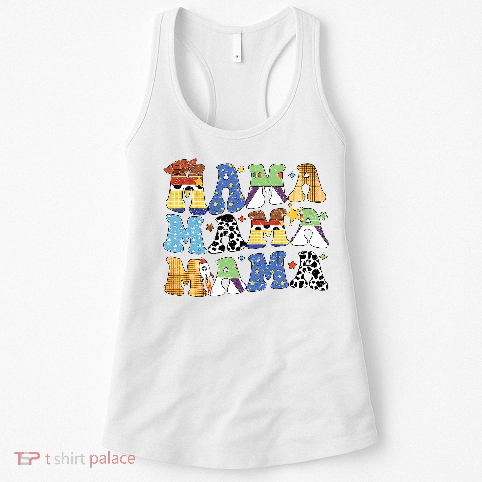 Toy Funny Story Mama Boy Mom MotherS Day Women's Tank Top