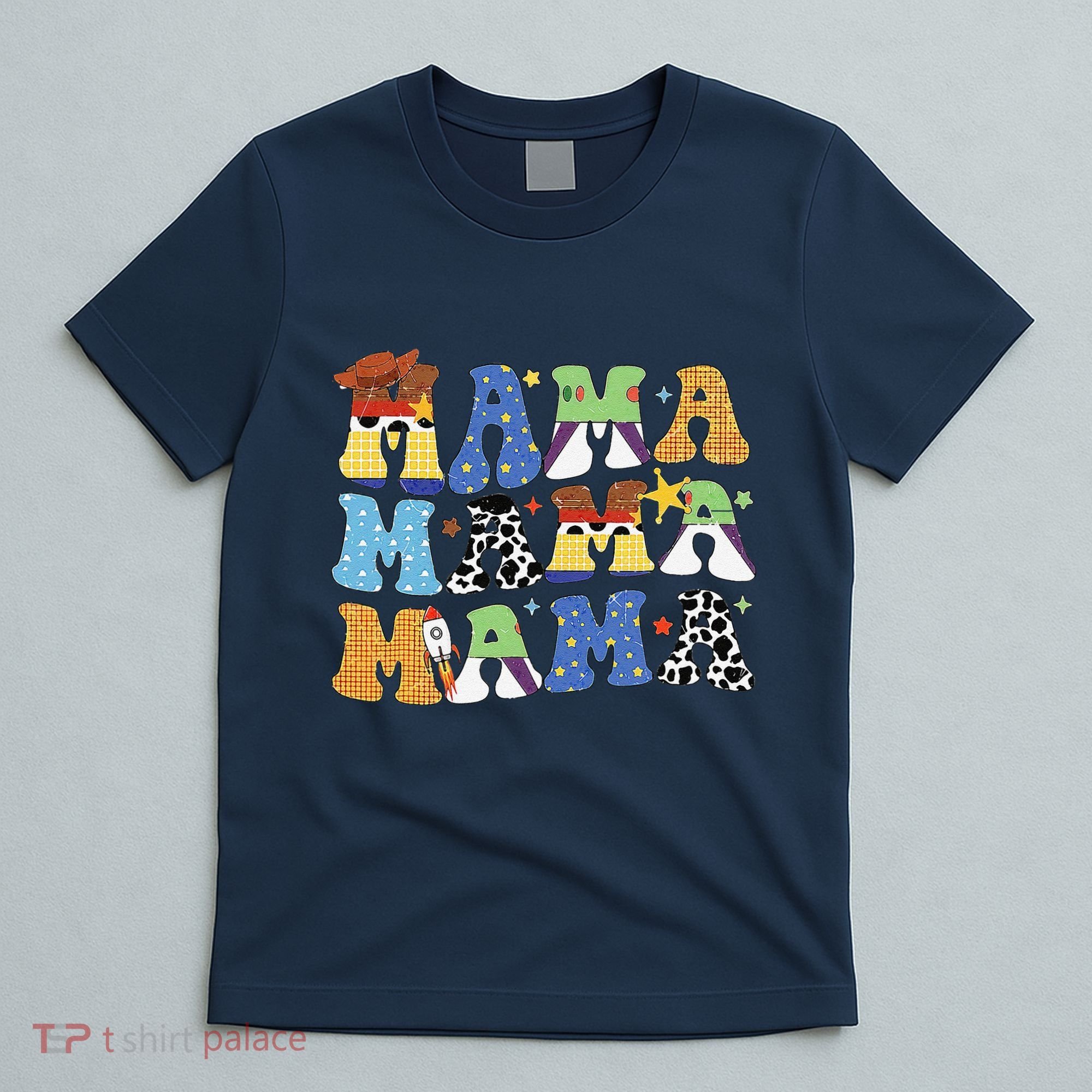 Toy Funny Story Mama Boy Mom MotherS Day T-Shirt