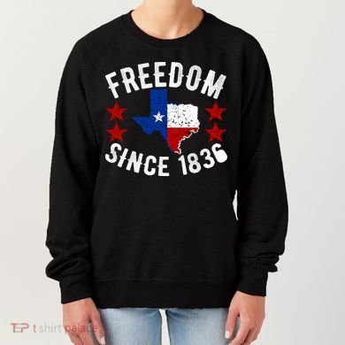 Texas Freedom Since Women's Sweatshirt