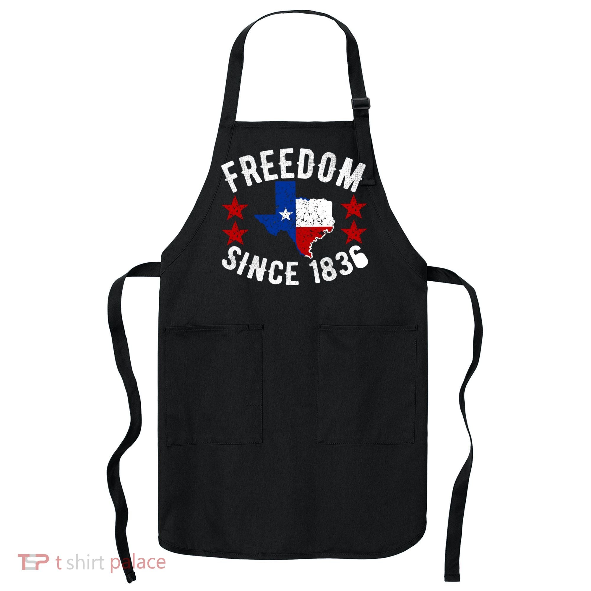 Texas Freedom Since Apron