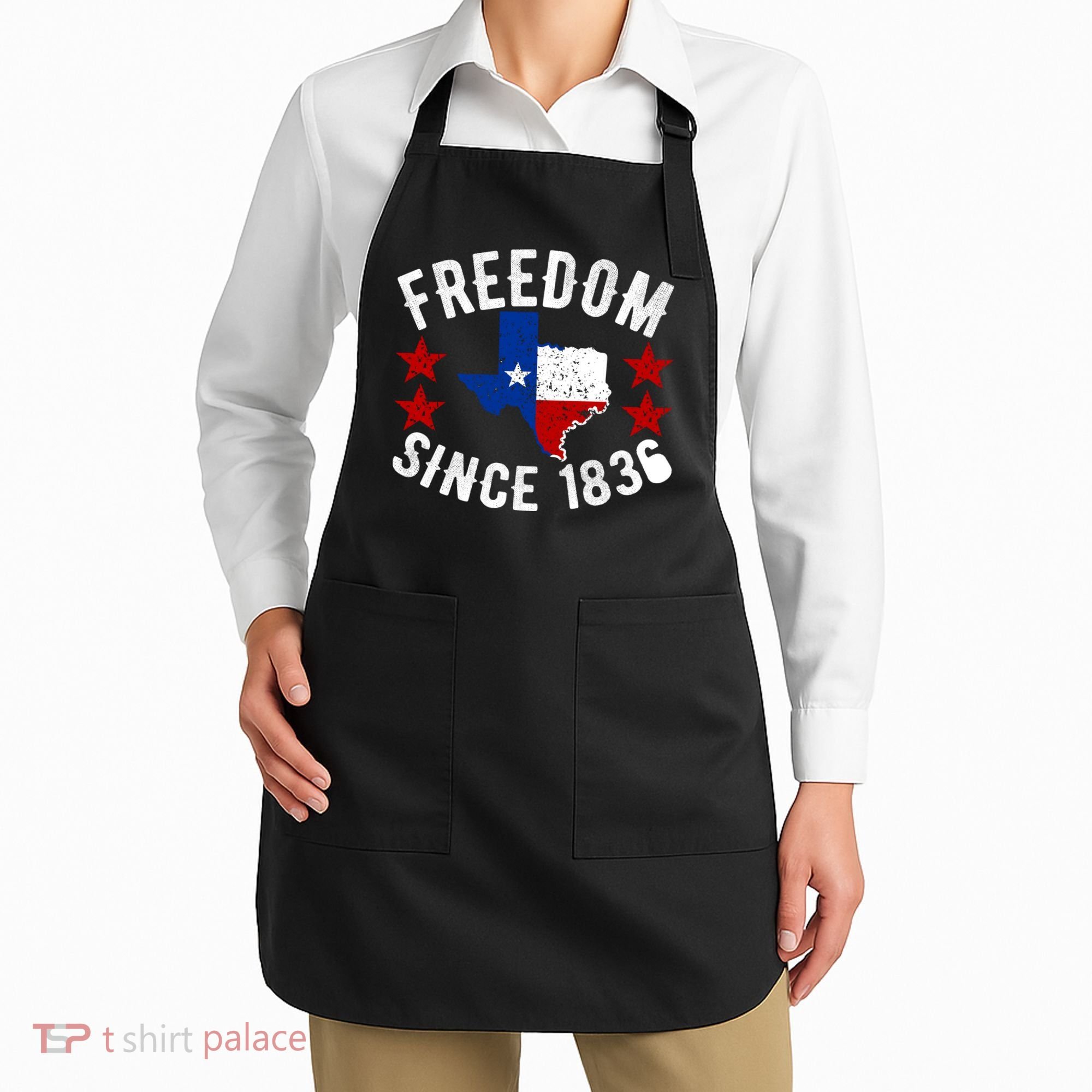 Texas Freedom Since Apron