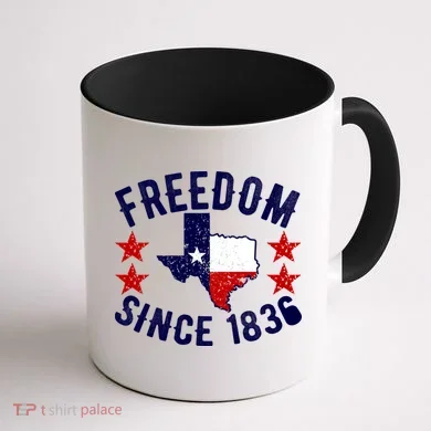 Texas Freedom Since Coffee Mug back