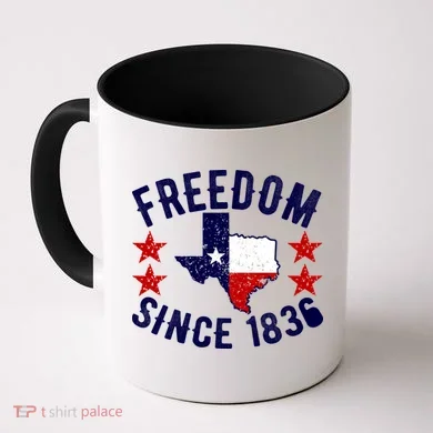 Texas Freedom Since Coffee Mug