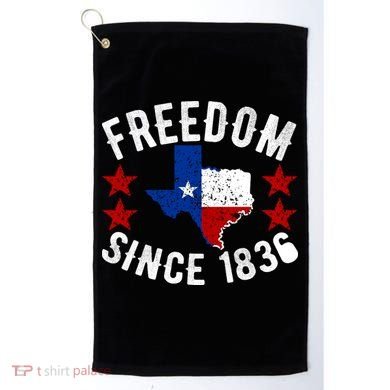 Texas Freedom Since Golf Towel