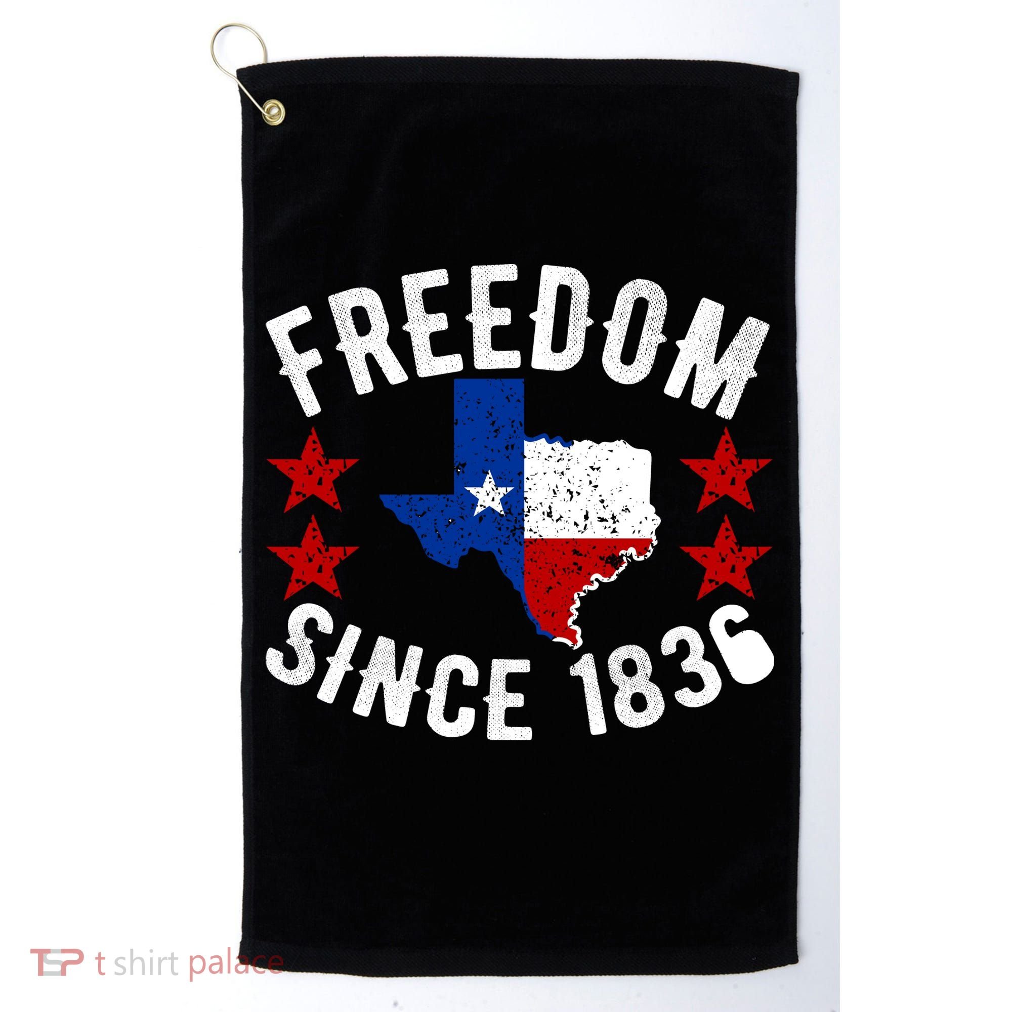 Texas Freedom Since Golf Towel