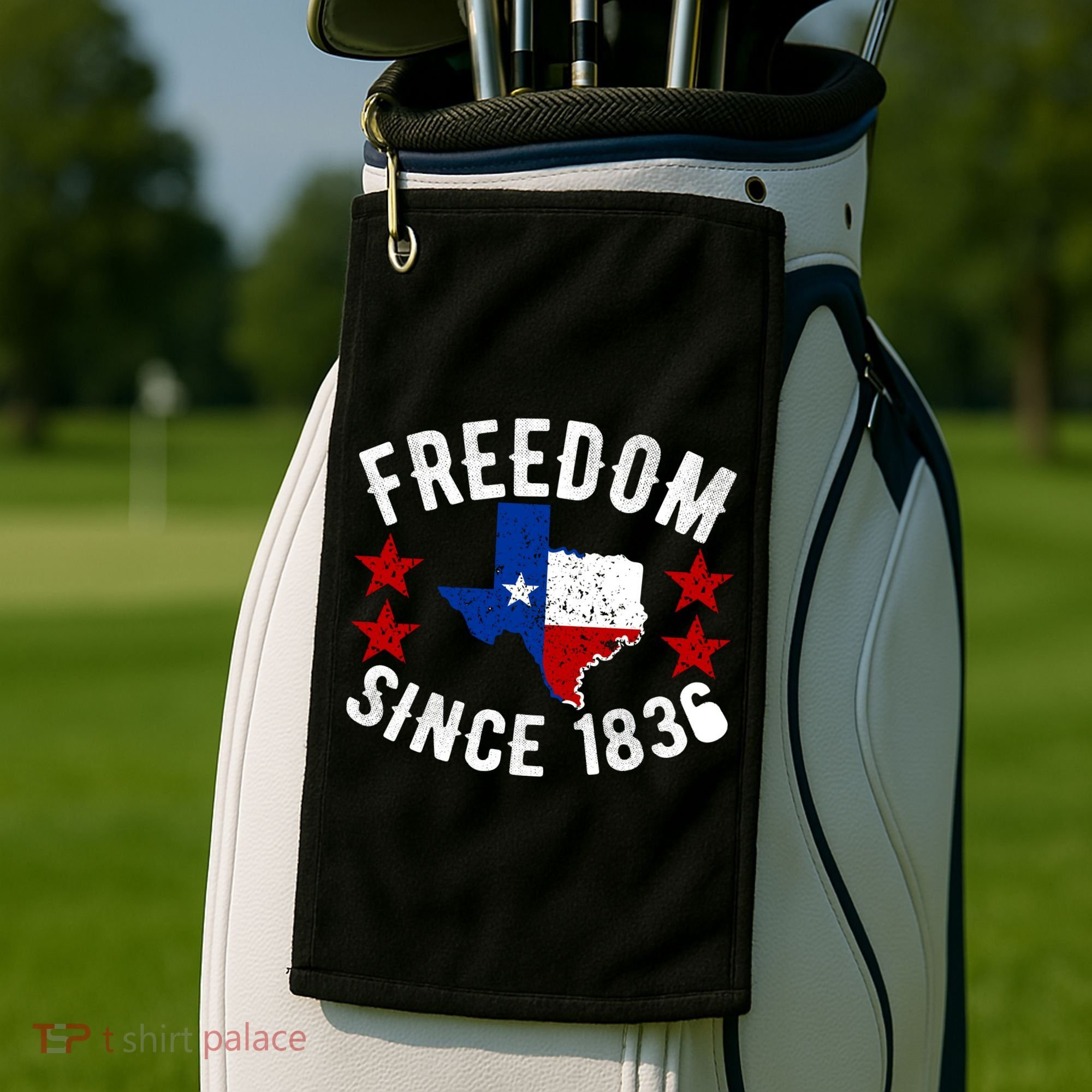 Texas Freedom Since Golf Towel