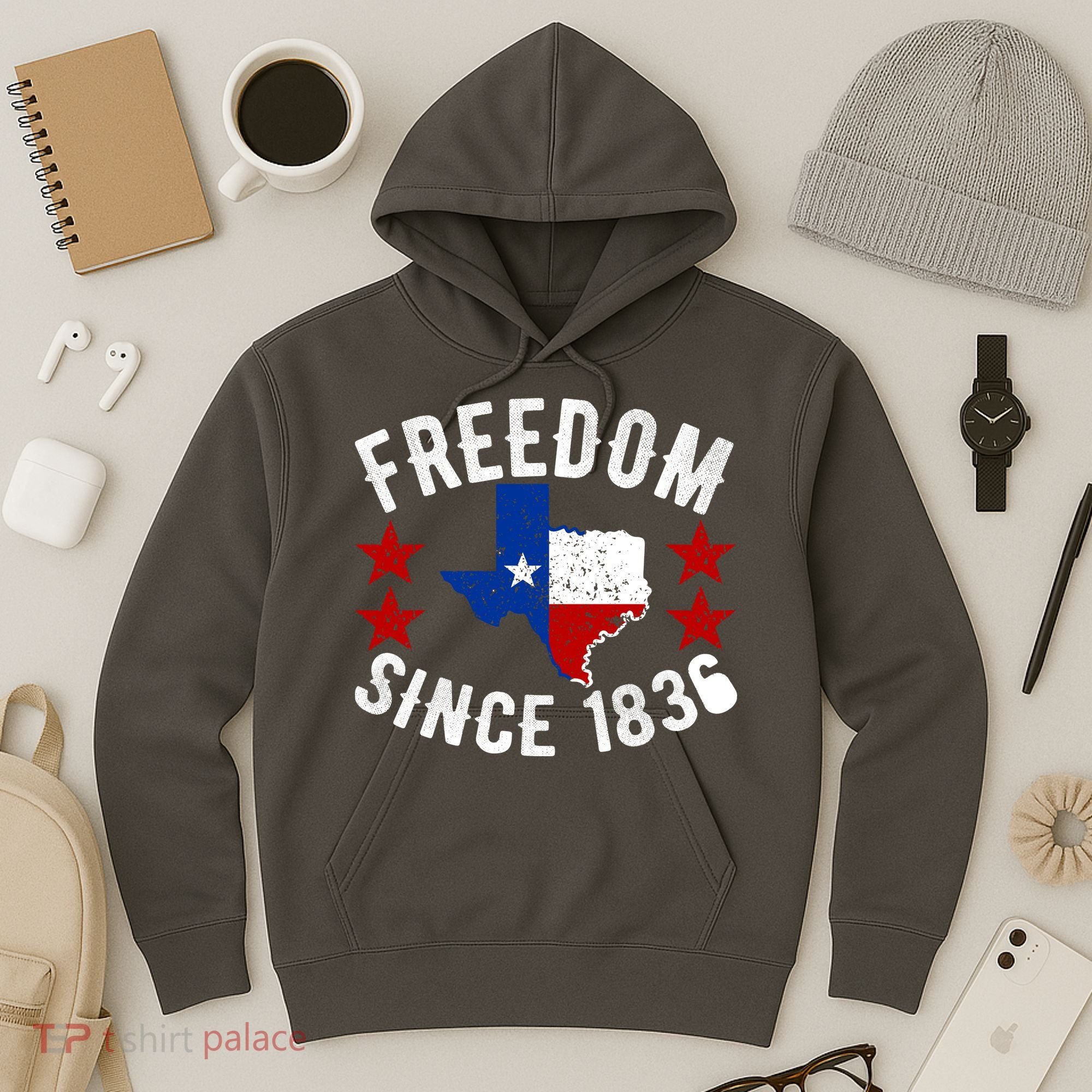 Texas Freedom Since Hoodie