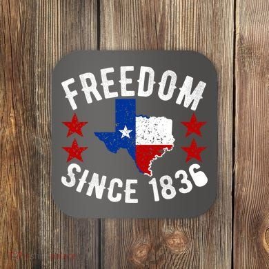 Texas Freedom Since Coaster