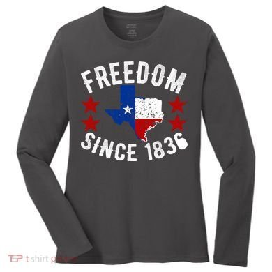 Texas Freedom Since Women's Long Sleeve Shirt