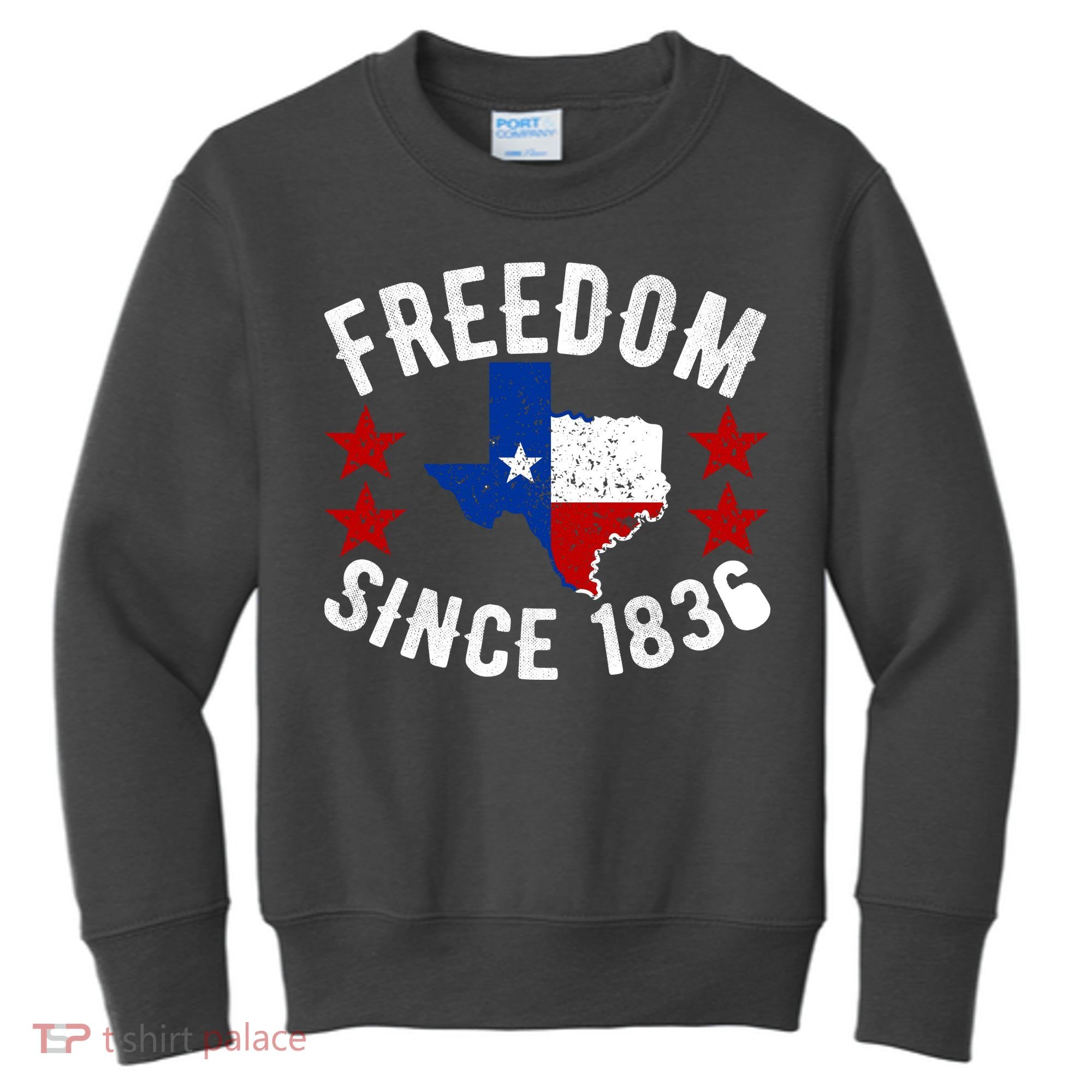 Texas Freedom Since Kids Sweatshirt