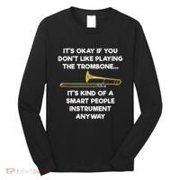 Trombone Funny Smart People Trombone Player Long Sleeve Shirt thumb 0