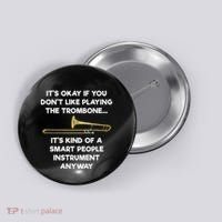 Trombone Funny Smart People Trombone Player Button thumb 0