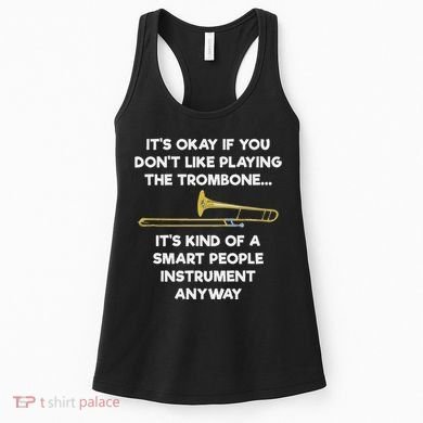 Trombone Funny Smart People Trombone Player Women's Tank Top