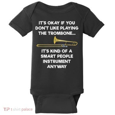 Trombone Funny Smart People Trombone Player Baby Bodysuit