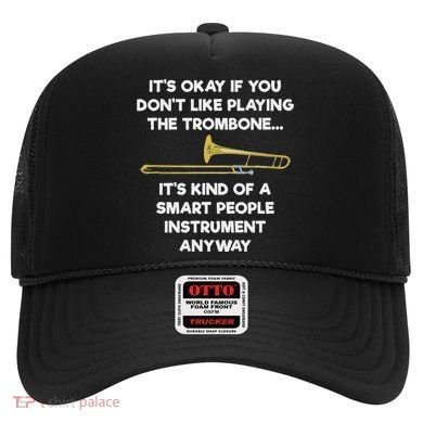 Trombone Funny Smart People Trombone Player Hat