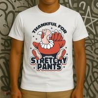 Thankful For Stretchy Pants Funny Turkey T-Shirt thumb 3