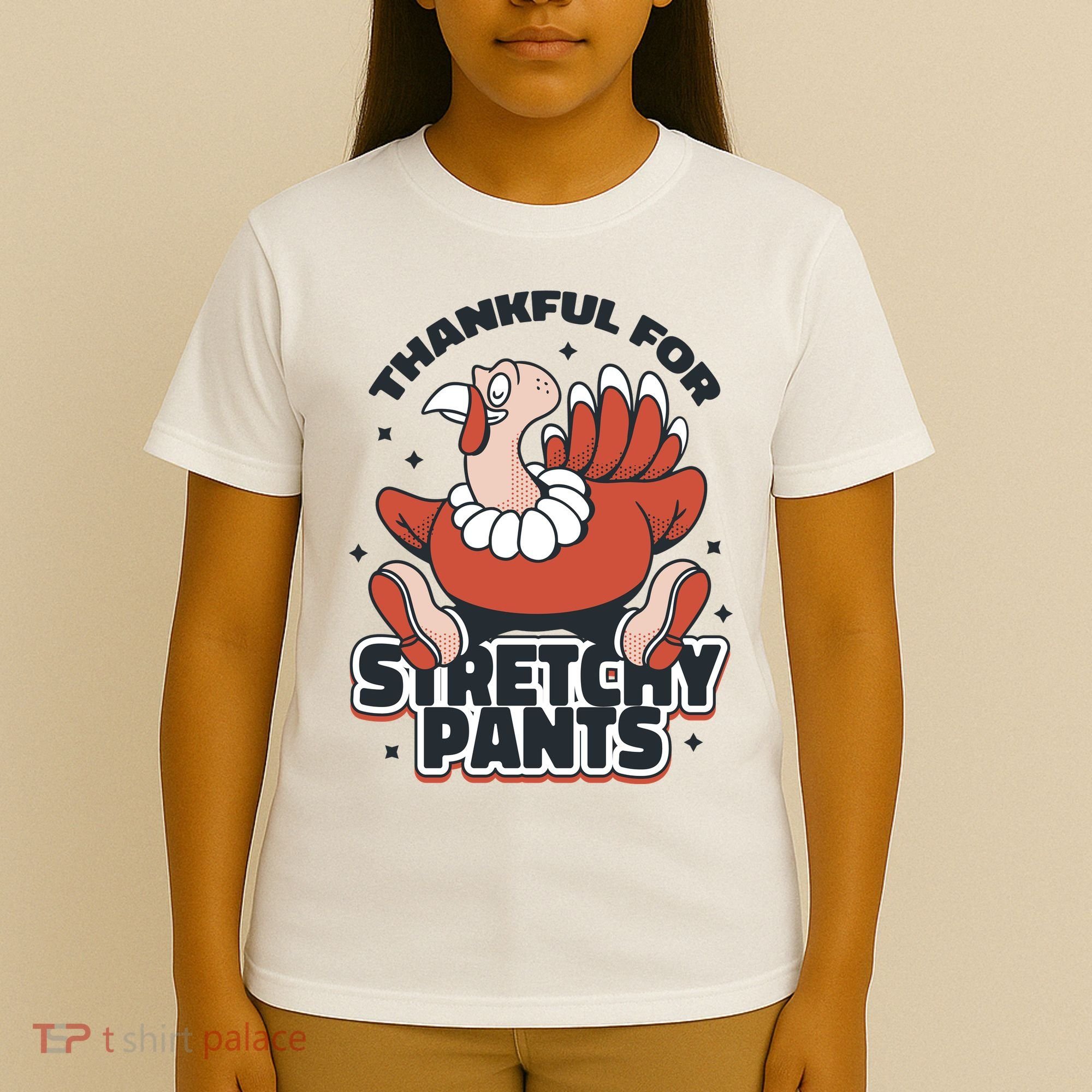 Thankful For Stretchy Pants Funny Turkey T-Shirt