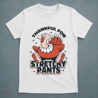 Thankful For Stretchy Pants Funny Turkey T-Shirt thumb 5