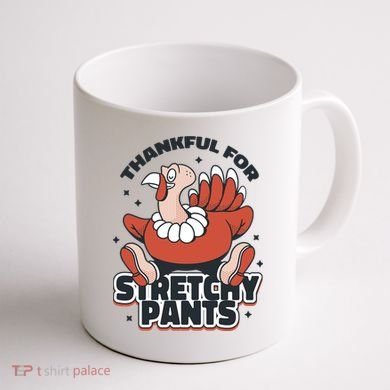 Thankful For Stretchy Pants Funny Turkey Coffee Mug back
