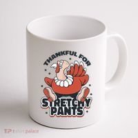 Thankful For Stretchy Pants Funny Turkey Coffee Mug thumb 1