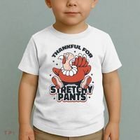 Thankful For Stretchy Pants Funny Turkey Toddler T-Shirt thumb 2