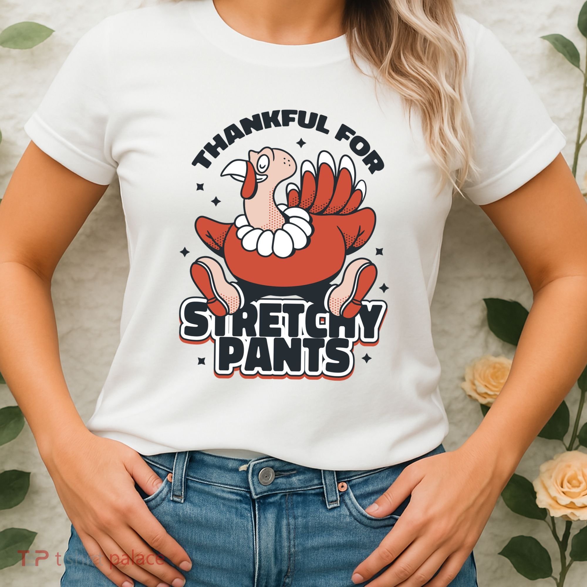 Thankful For Stretchy Pants Funny Turkey Women's T-Shirt