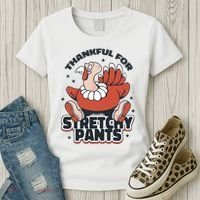Thankful For Stretchy Pants Funny Turkey Women's T-Shirt thumb 3