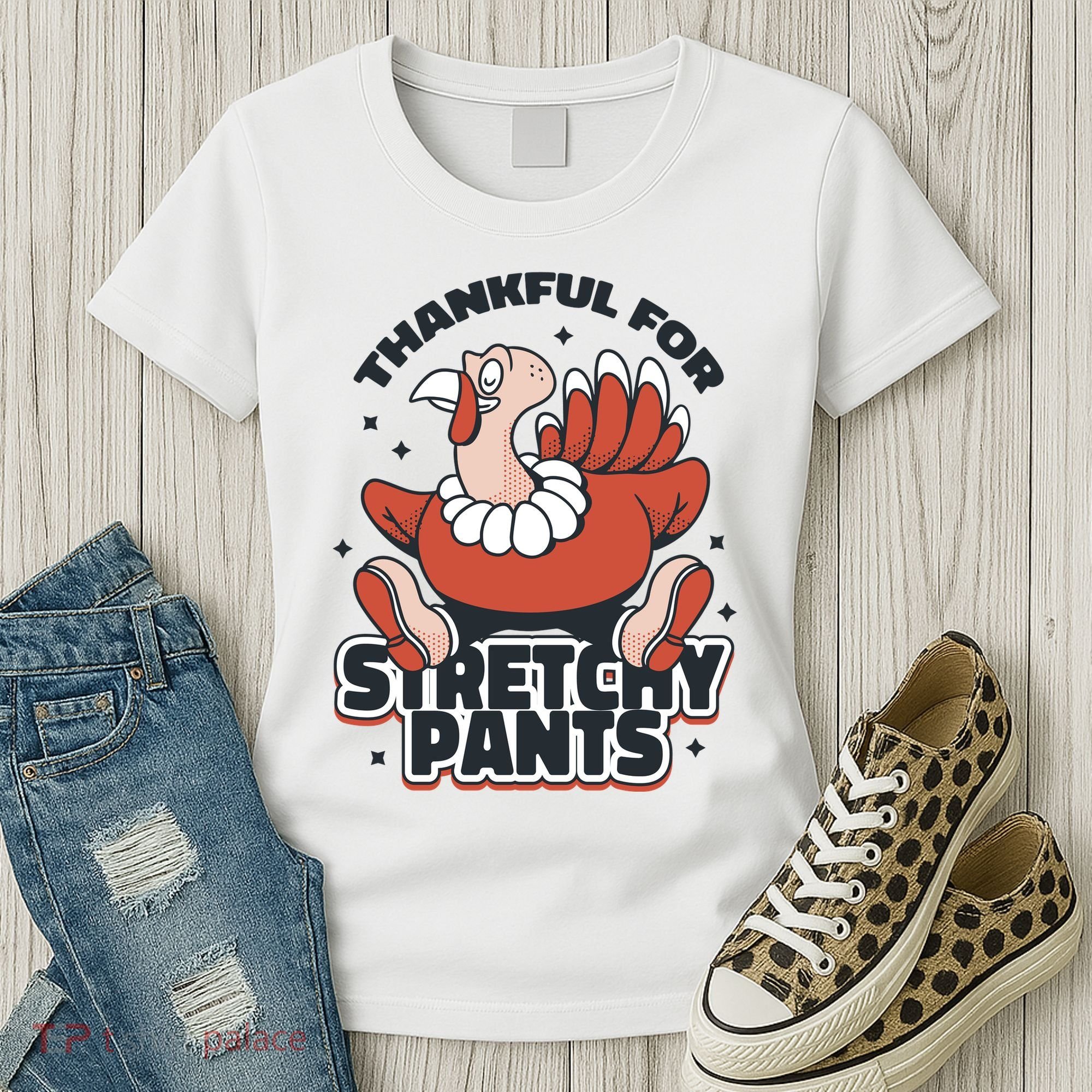 Thankful For Stretchy Pants Funny Turkey Women's T-Shirt