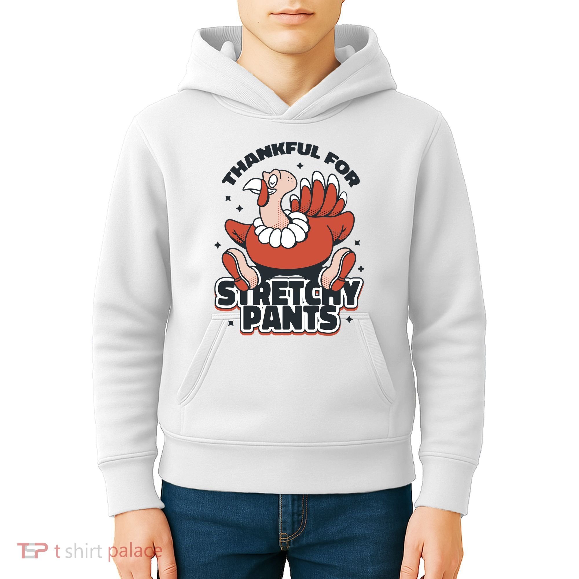 Thankful For Stretchy Pants Funny Turkey Kids Hoodie