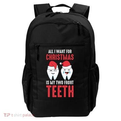 Two Front Teeth 2 Teeth Tooth Christmas My Two Front Teeth Gift Backpack