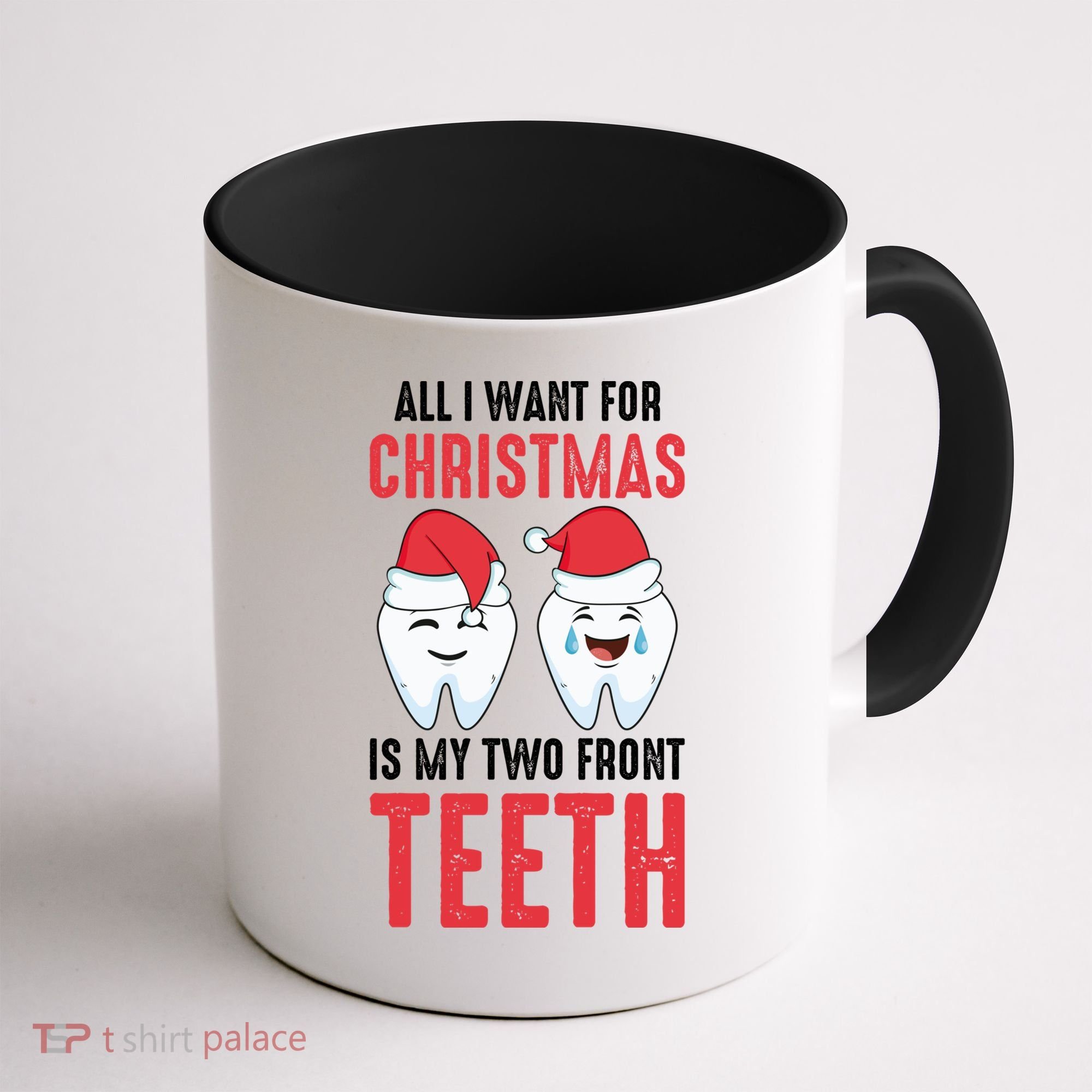Two Front Teeth 2 Teeth Tooth Christmas My Two Front Teeth Gift Coffee Mug