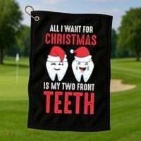Two Front Teeth 2 Teeth Tooth Christmas My Two Front Teeth Gift Golf Towel thumb 1