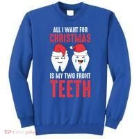 Two Front Teeth 2 Teeth Tooth Christmas My Two Front Teeth Gift Sweatshirt thumb 0