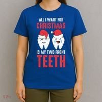 Two Front Teeth 2 Teeth Tooth Christmas My Two Front Teeth Gift T-Shirt thumb 4