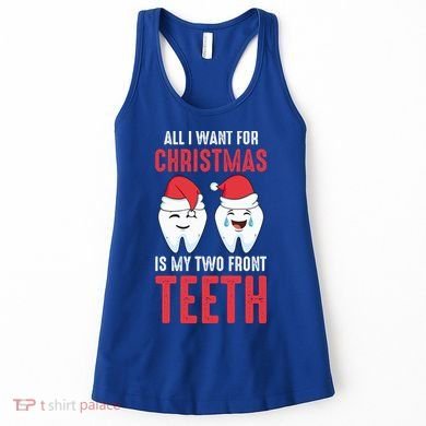 Two Front Teeth 2 Teeth Tooth Christmas My Two Front Teeth Gift Women's Tank Top