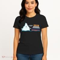 Titanic Funny Titanic And Iceberg Boop Parody For Women's T-Shirt thumb 4