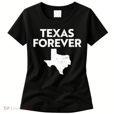 Texas Forever Texas State Women's T-Shirt