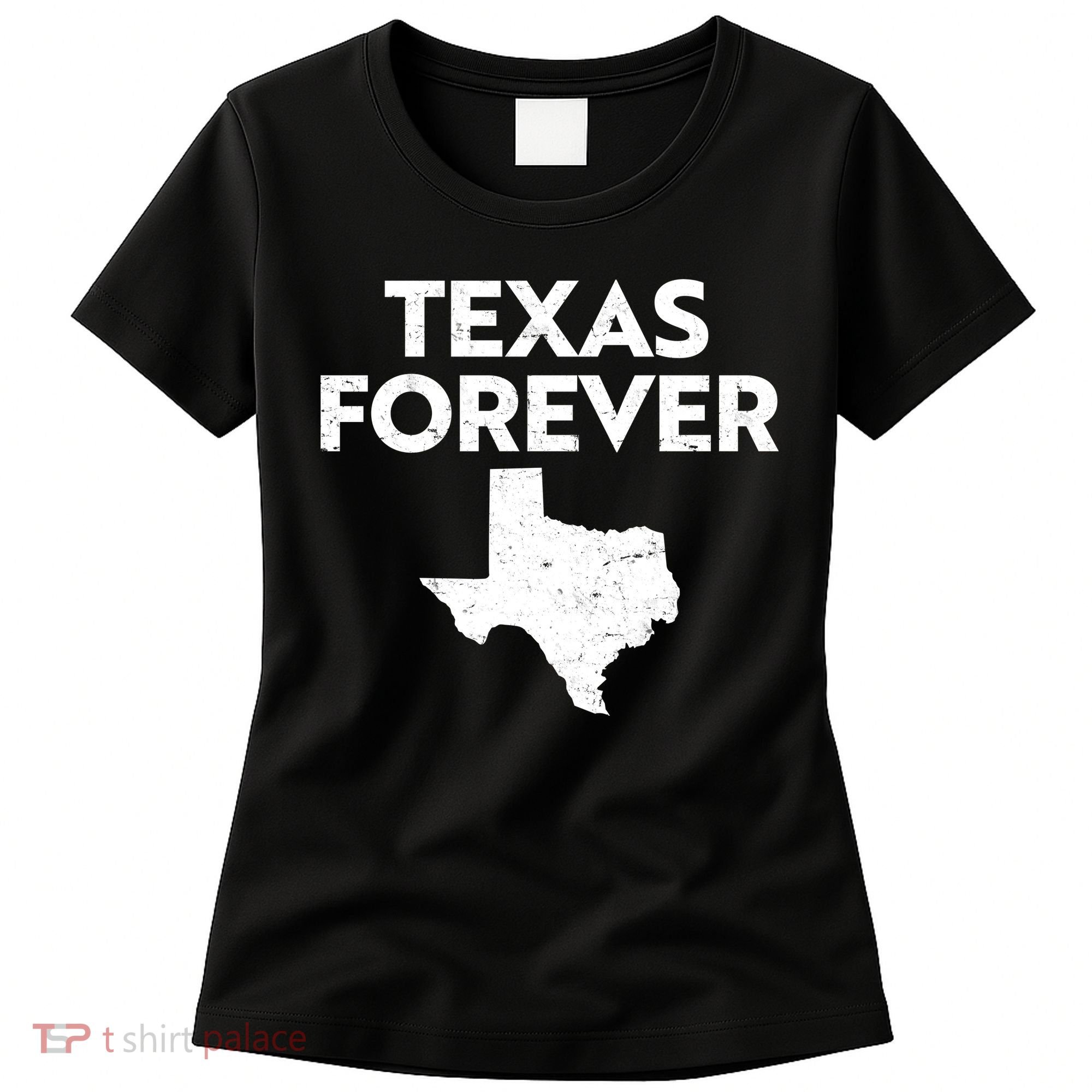 Texas Forever Texas State Women's T-Shirt