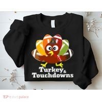 Thanksgiving Football Turkey And Touchdowns Sweatshirt thumb 2