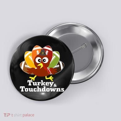 Thanksgiving Football Turkey And Touchdowns Button