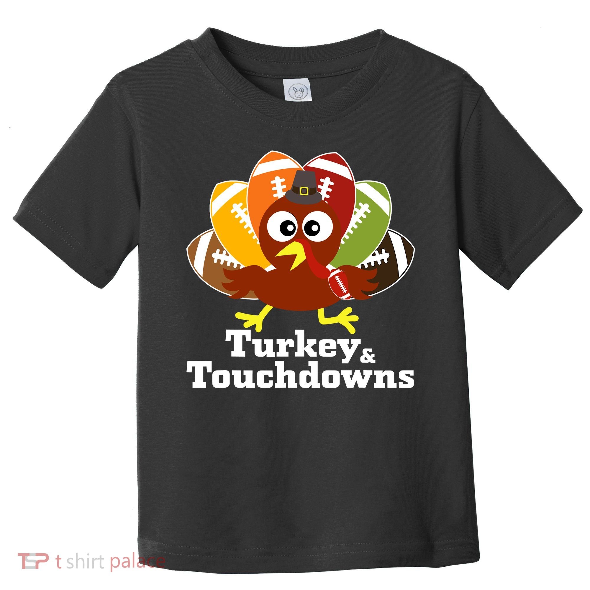 Thanksgiving Football Turkey And Touchdowns Toddler T-Shirt