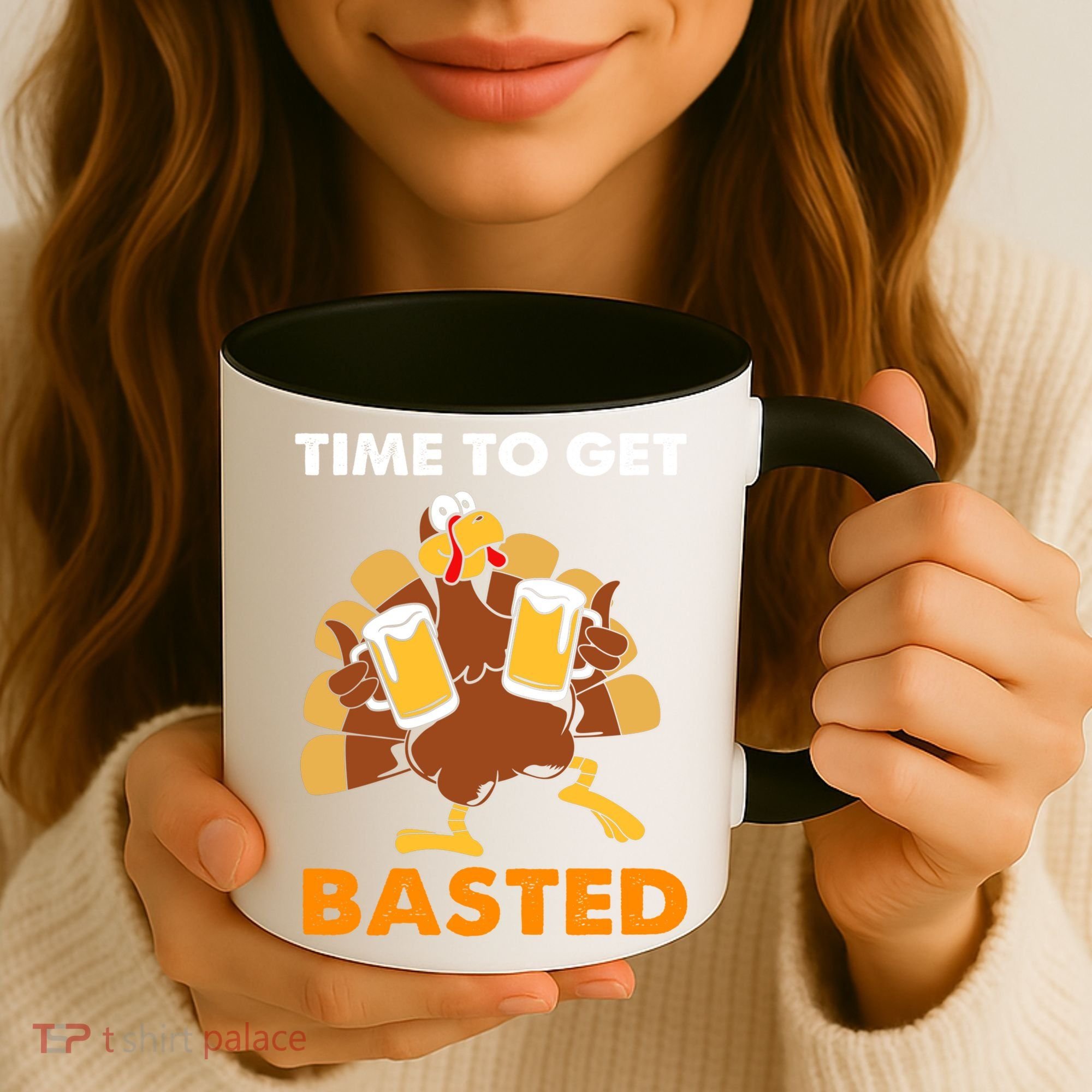 Thanksgiving Funny Turkey Time To Get Basted Great Gift Coffee Mug